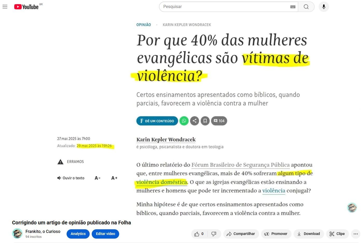 Vídeo: Um artigo de opinião com vários problemas